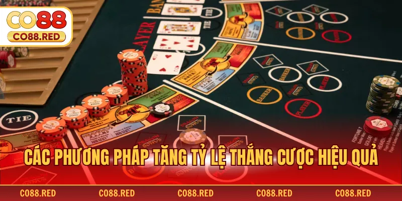 Các phương pháp tăng tỷ lệ thắng cược hiệu quả