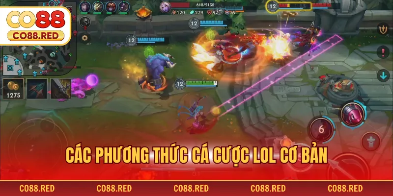 Các phương thức cá cược LOL cơ bản