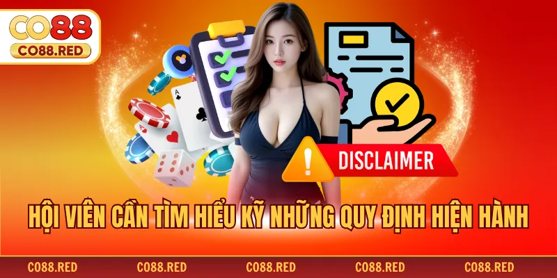 Hội viên cần tìm hiểu kỹ những quy định hiện hành