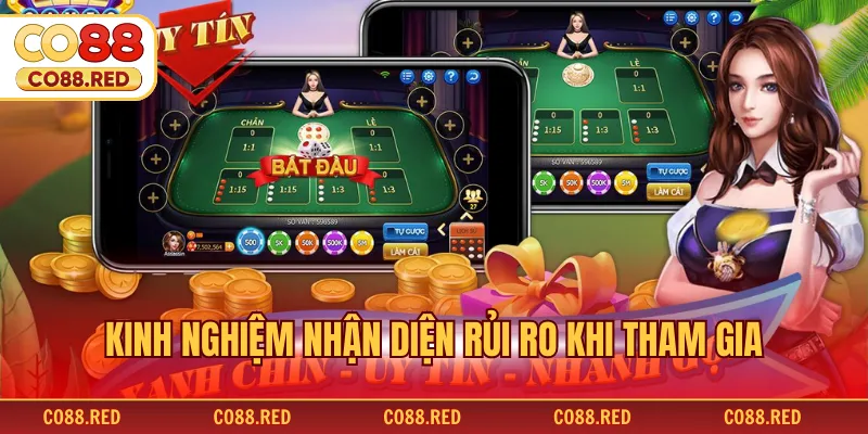 Kinh nghiệm nhận diện rủi ro khi tham gia