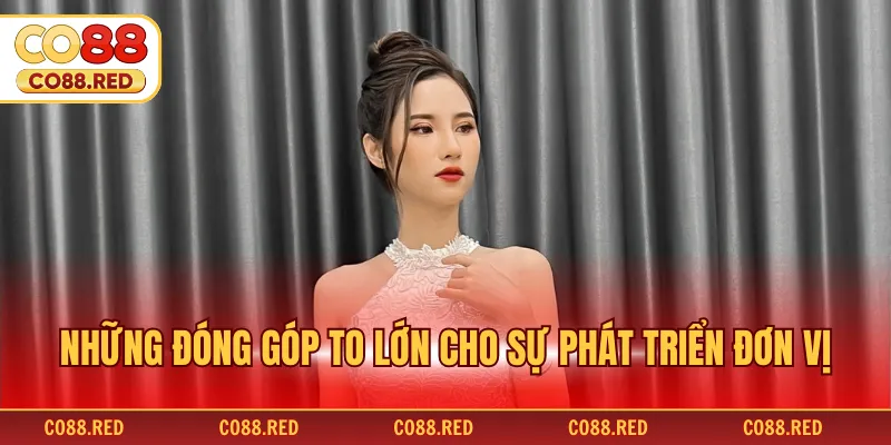 Những đóng góp to lớn cho sự phát triển đơn vị