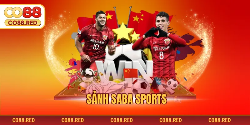 Sảnh Saba Sports - Thiên Đường Cá Cược Đẳng Cấp 2026