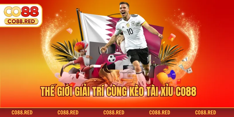 Thế giới giải trí cùng kèo tài xỉu CO88