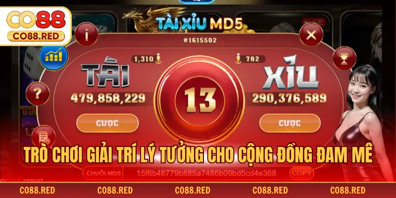Trò chơi giải trí lý tưởng cho cộng đồng đam mê